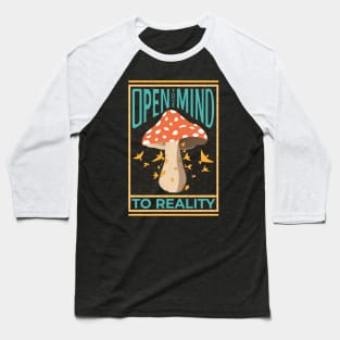 Open Your Mind - Mushroom Design Baseball T-Shirt